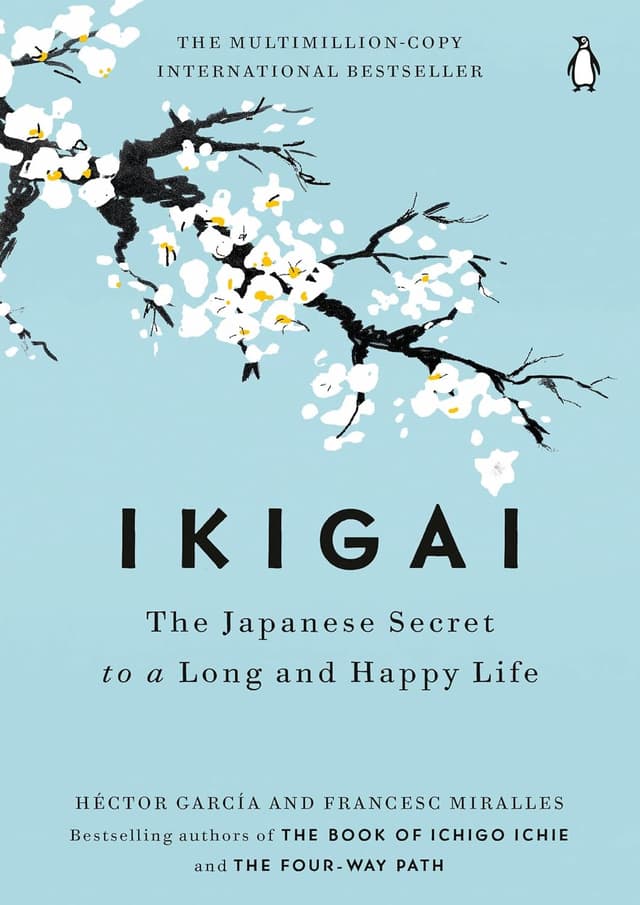 Ikigai by Hector Garcia & Francesc Miralles